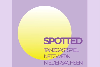 Grafik SPOTTED Tanzgastspiel Netzwerk Niedersachsen